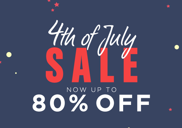 4th Of July Sale Now Up To 80% Off